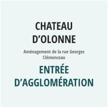 CHATEAU D’OLONNE Aménagement de la rue Georges Clémenceau Entrée d’agglomération