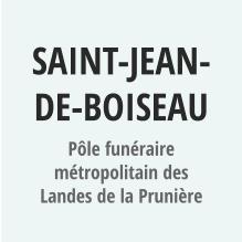 SAINT-JEAN-DE-BOISEAU Pôle funéraire métropolitain des Landes de la Prunière